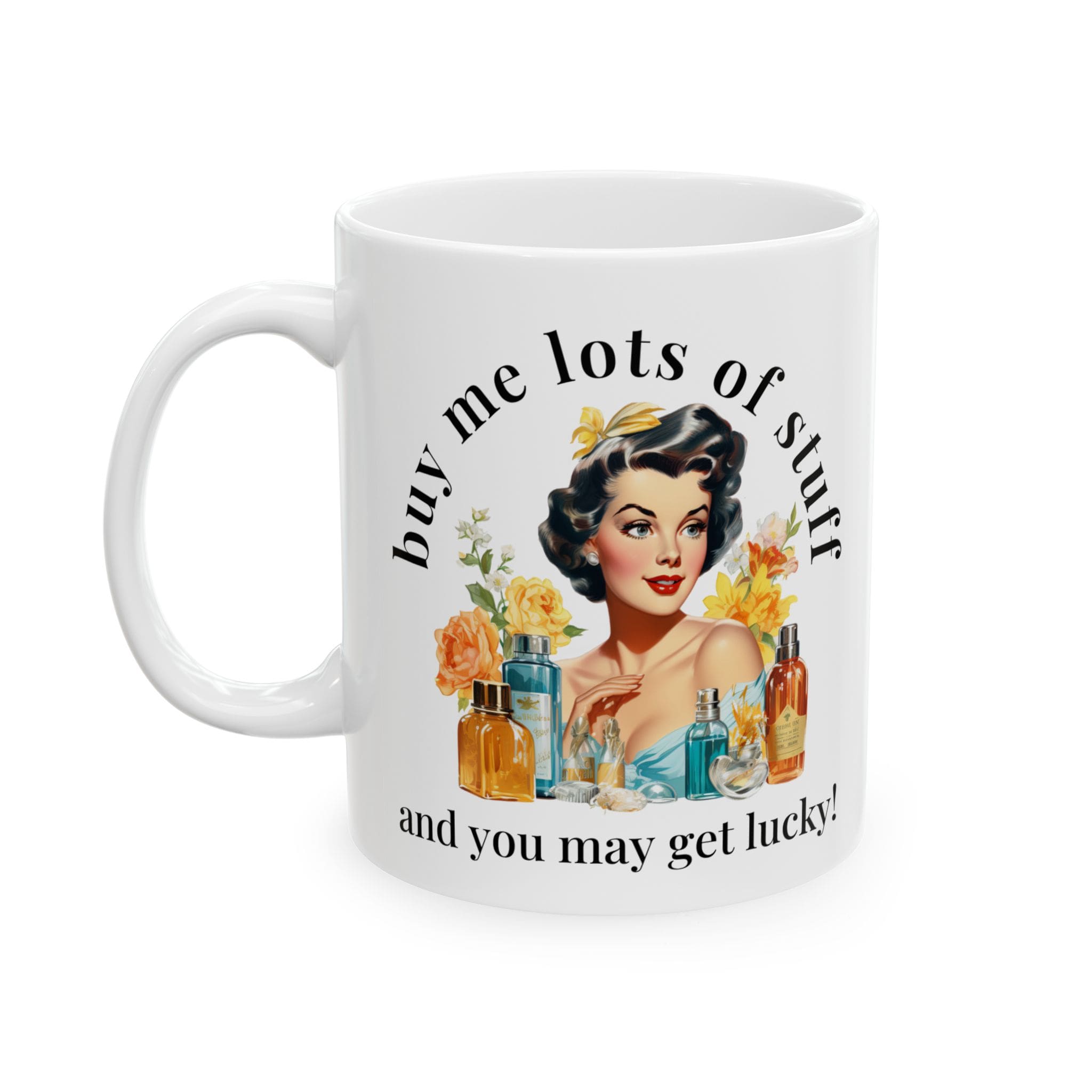 Buy Me Lots Of Stuff Mug v1 - Snark & Sanity - Image 4