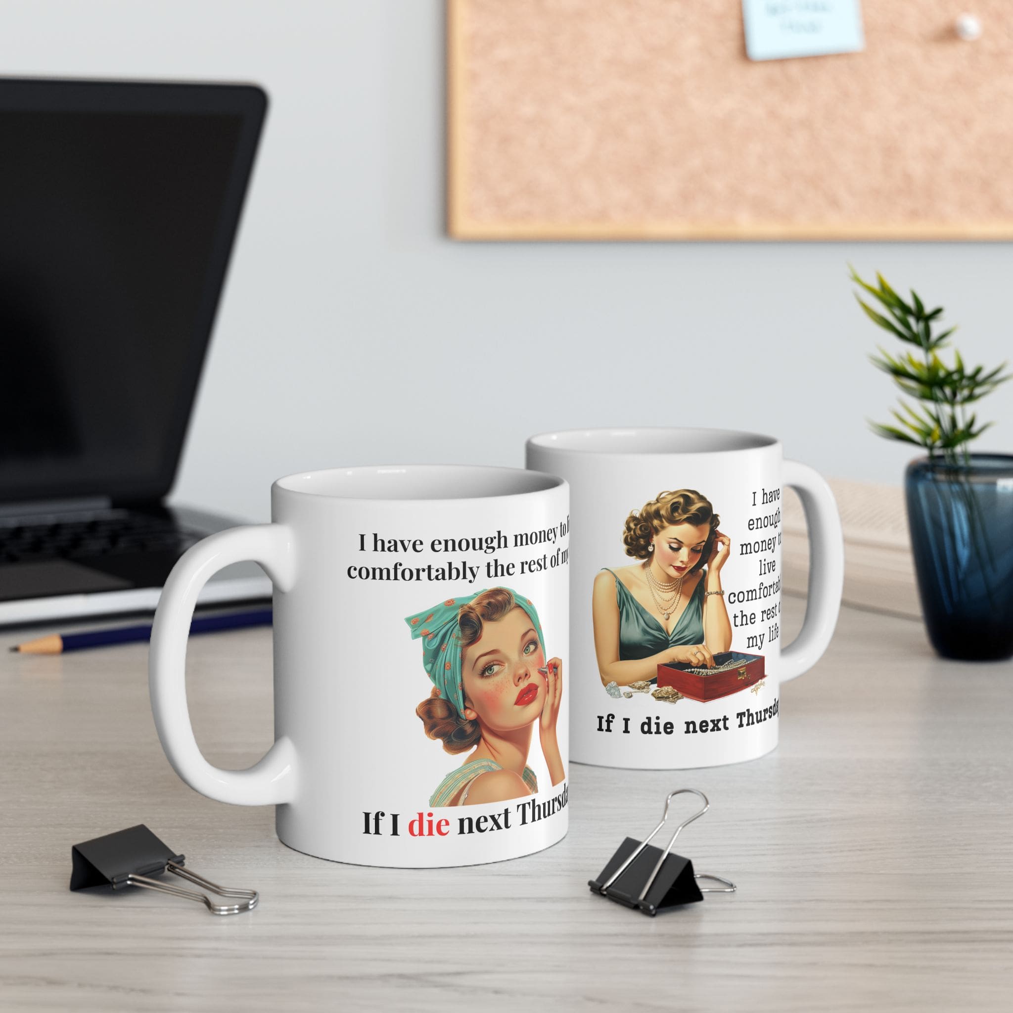 I Have Enough Money To Live Mug v4 - Caffeinated Council - Image 6