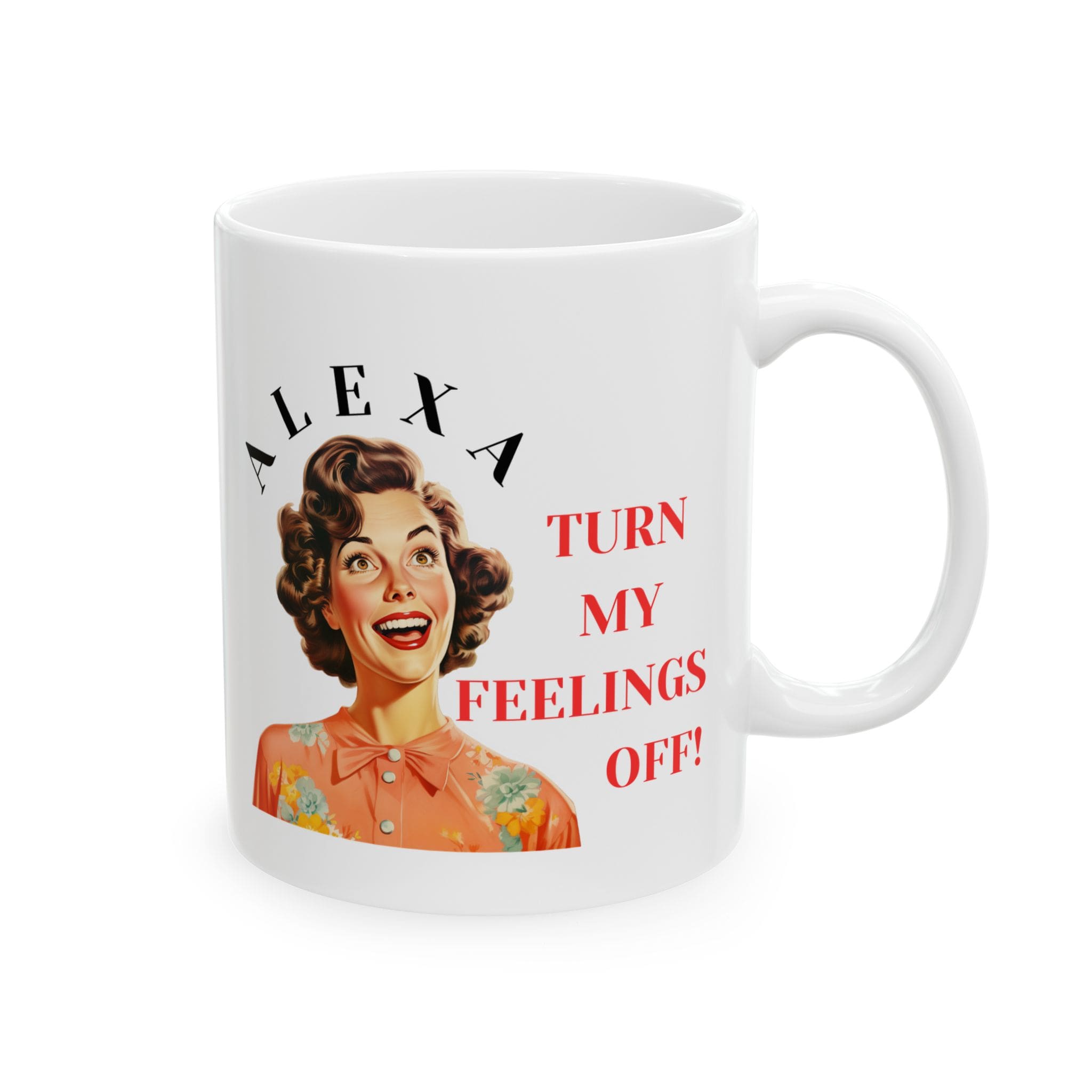 Alexa Turn My Feelings Off Mug v1 - Internal Dialogue - Image 5