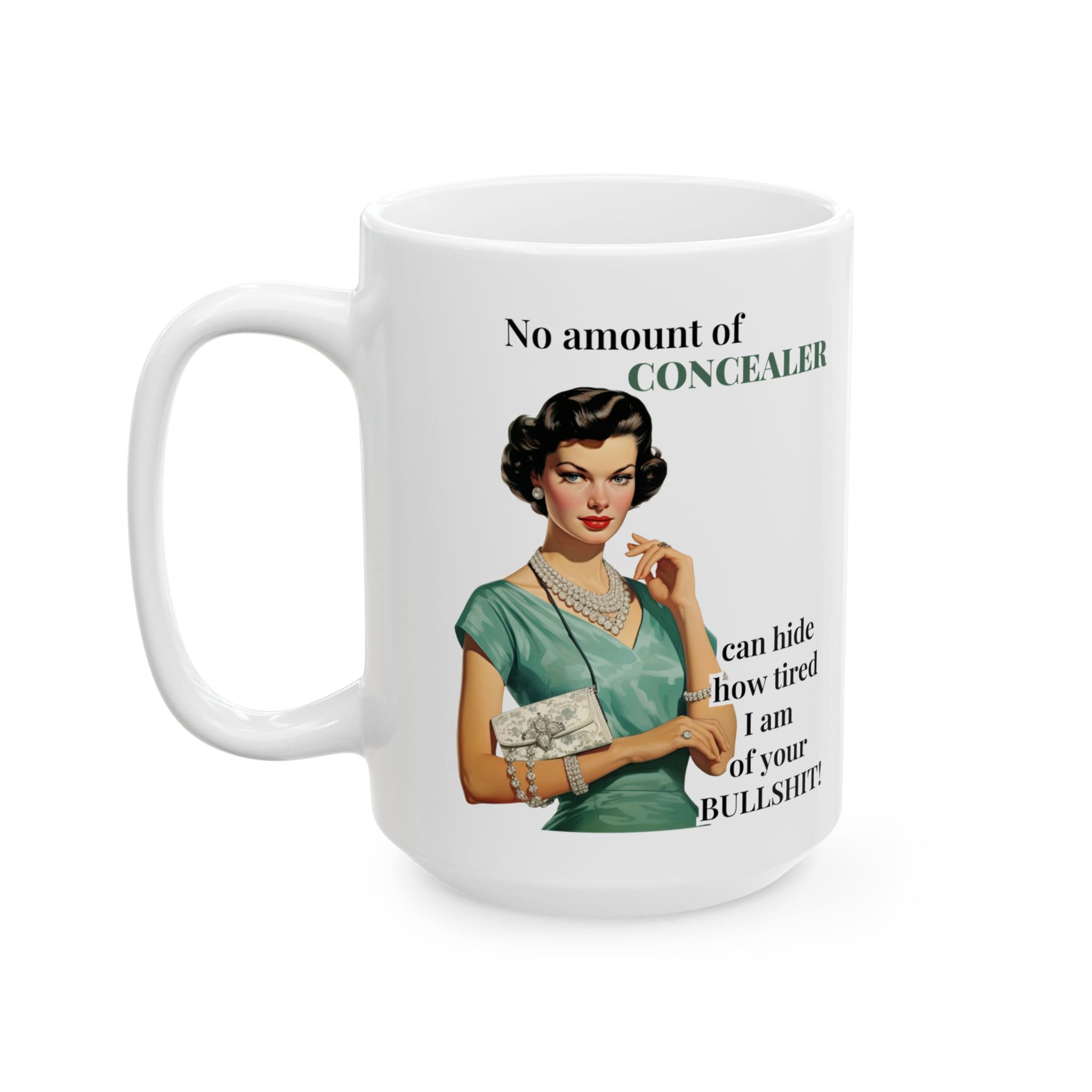 No Amount of Concealer Can Hide Mug v3 - Glamour Giggles - Image 7
