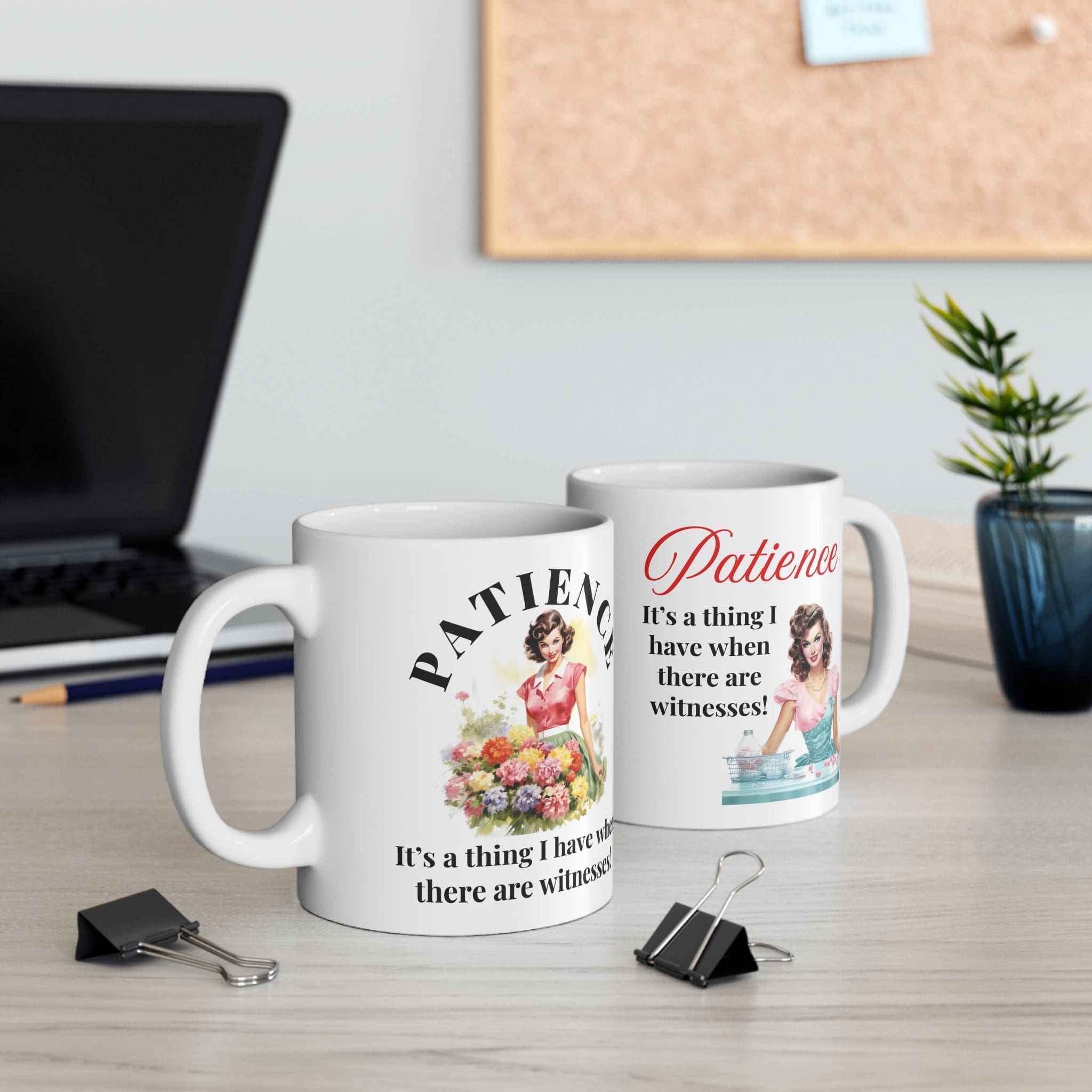 Patience Itâs A Thing I Have When There Are Witnesses Mug v2 - Caffeinated Council - Image 6