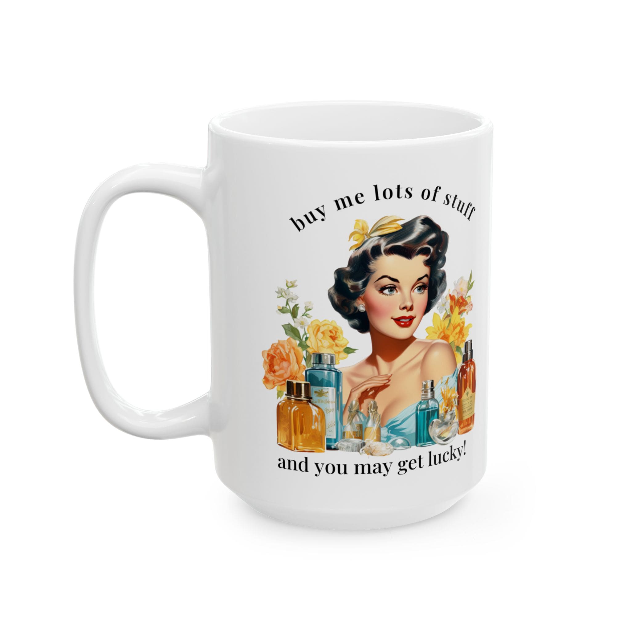 Buy Me Lots Of Stuff Mug v1 - Snark & Sanity - Image 7