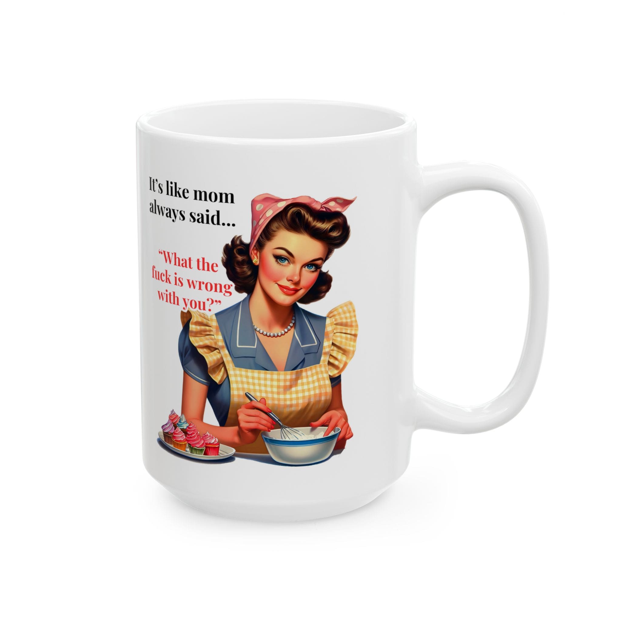 Itâs Like Mom Always Said Mug v3 - Caffeinated Council - Image 8
