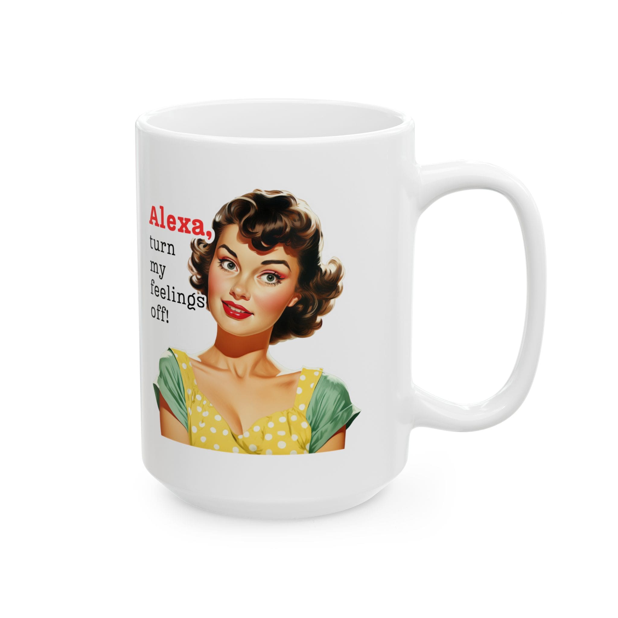 Alexa Turn My Feelings Off Mug v2 - Internal Dialogue - Image 8