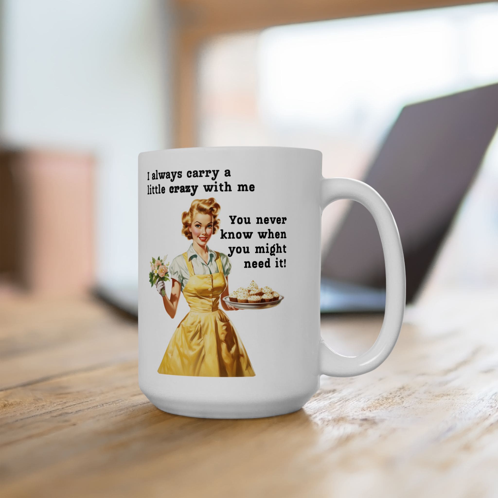 I Always Carry a Little Crazy With Me Mug v1 - Glamour Giggles - Image 9