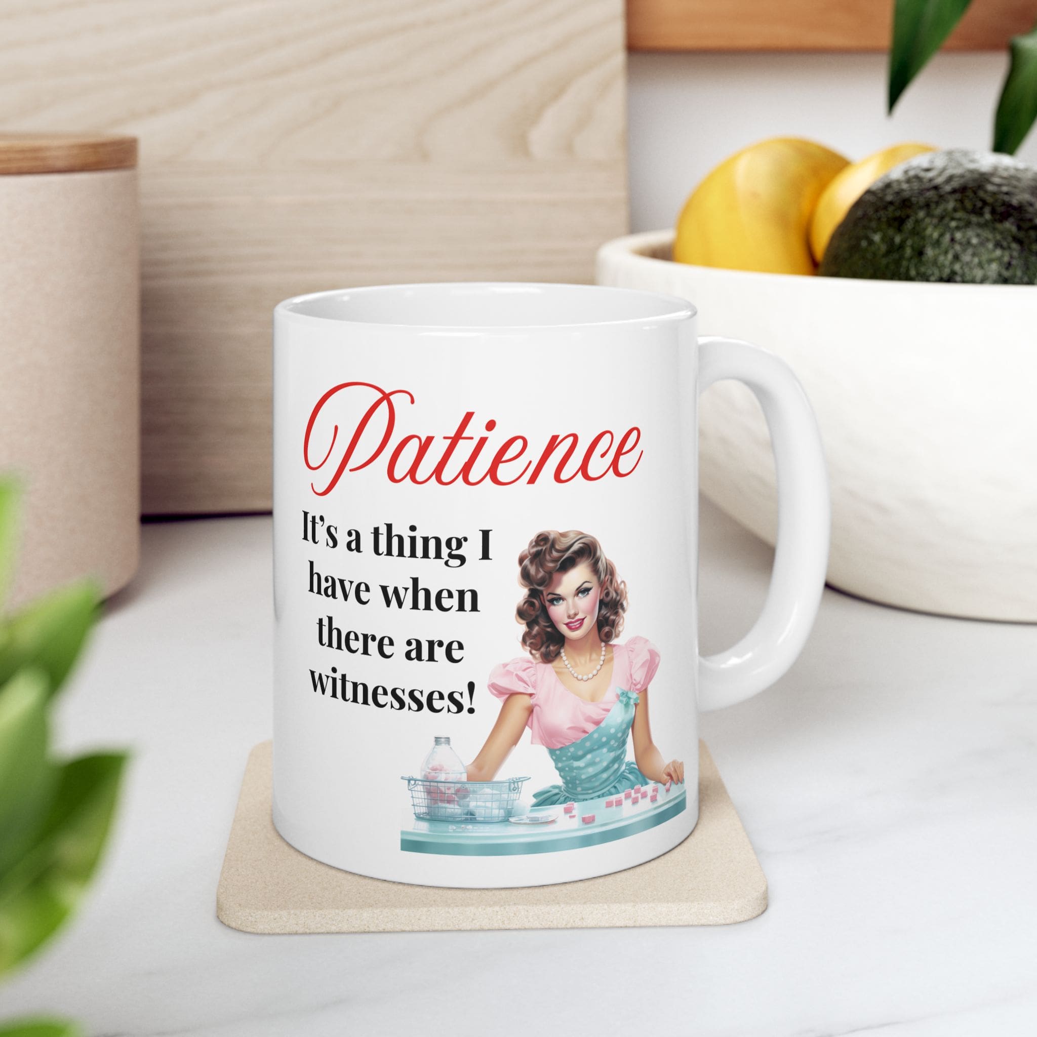 Patience Itâs A Thing I Have When There Are Witnesses Mug v2 - Caffeinated Council - Image 2