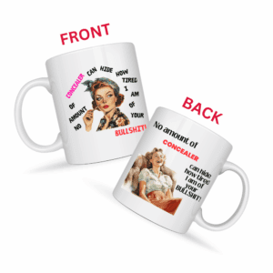 No Amount of Concealer Can Hide Mug v4 - Glamour Giggles