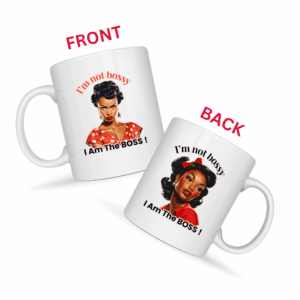 I’m Not Bossy I Am the Boss Mug - Glamour Giggles