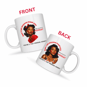 You’re a Three Day Weekend Honey Mug v4 - Glamour Giggles