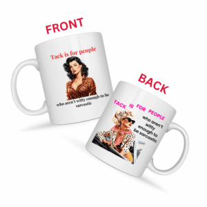 Tack Is For People Who Aren't Witty Enough Mug v3 - Caffeinated Council
