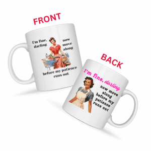 I'm Fine Darling Mug v1 - Internal Dialogue