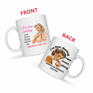 I'm Fine Darling Mug v3 - Internal Dialogue