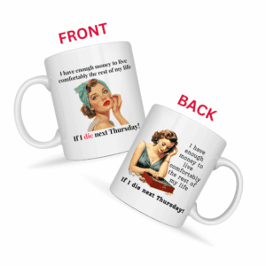 I Have Enough Money To Live Mug v4 - Caffeinated Council