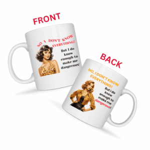 No I Don't Know Everything Mug v3 - Caffeinated Council