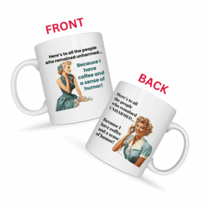 Coffee And Sense of Humor Mug v1 - Cup of Clarity