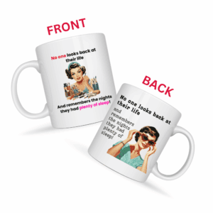 No One Looks Back at Their Life Mug v2 - Cup of Clarity