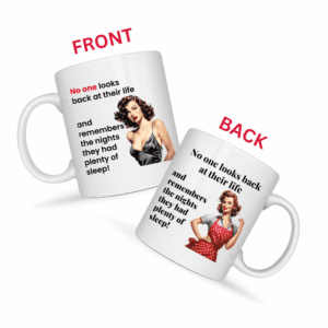 No One Looks Back at Their Life Mug v4 - Cup of Clarity