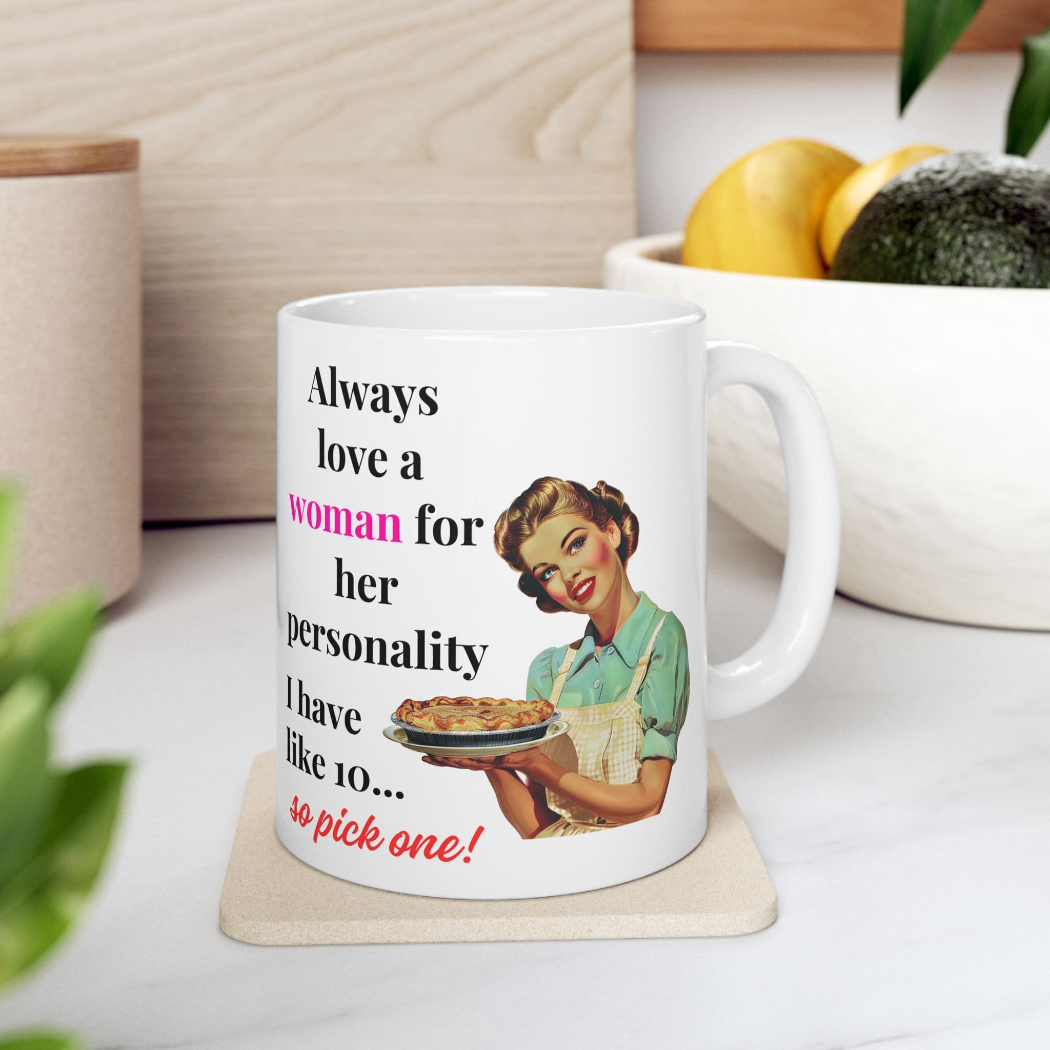 Always Love a Woman for Her Personality Mug v2 - Glamour Giggles - Image 2