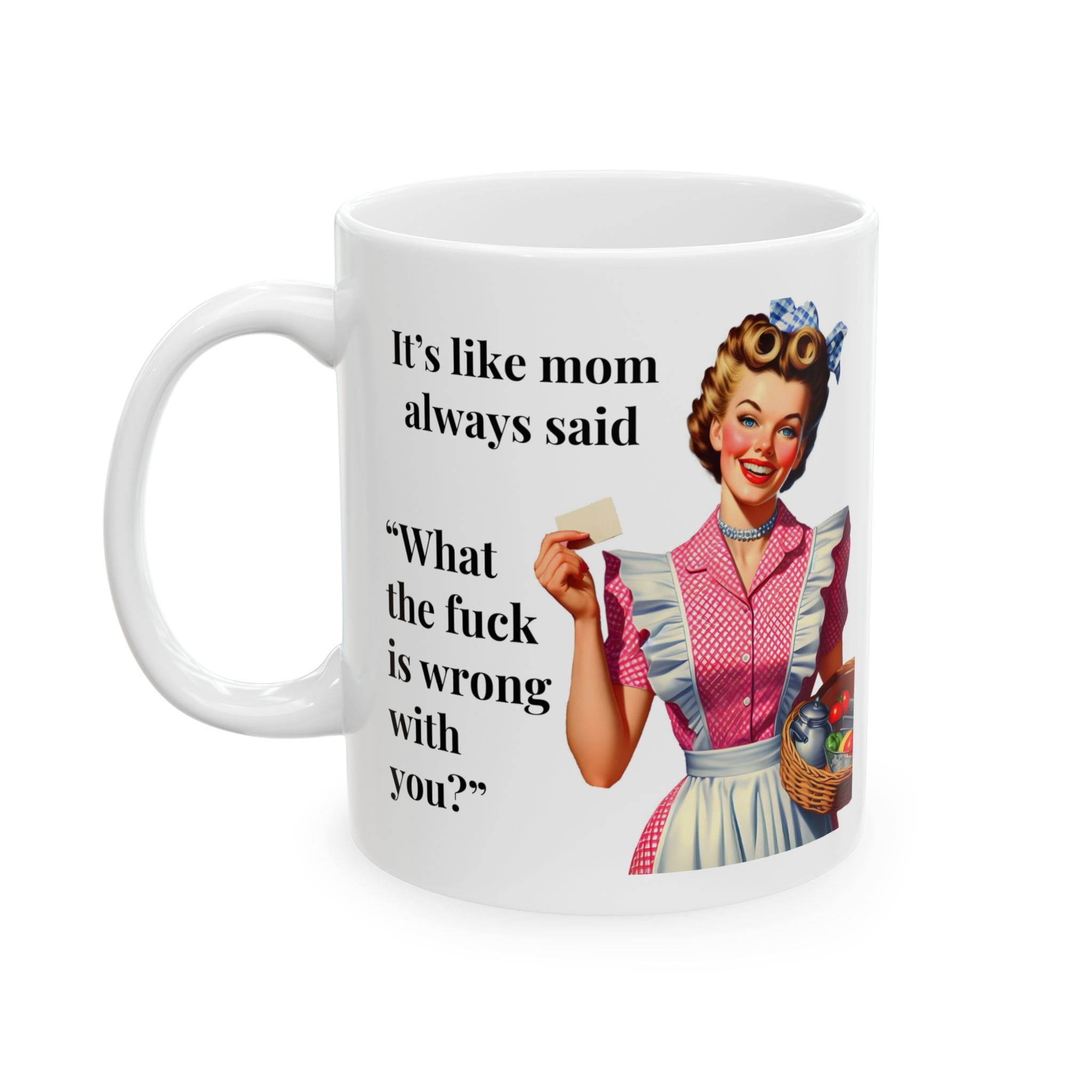 Itâs Like Mom Always Said Mug v3 - Caffeinated Council - Image 4