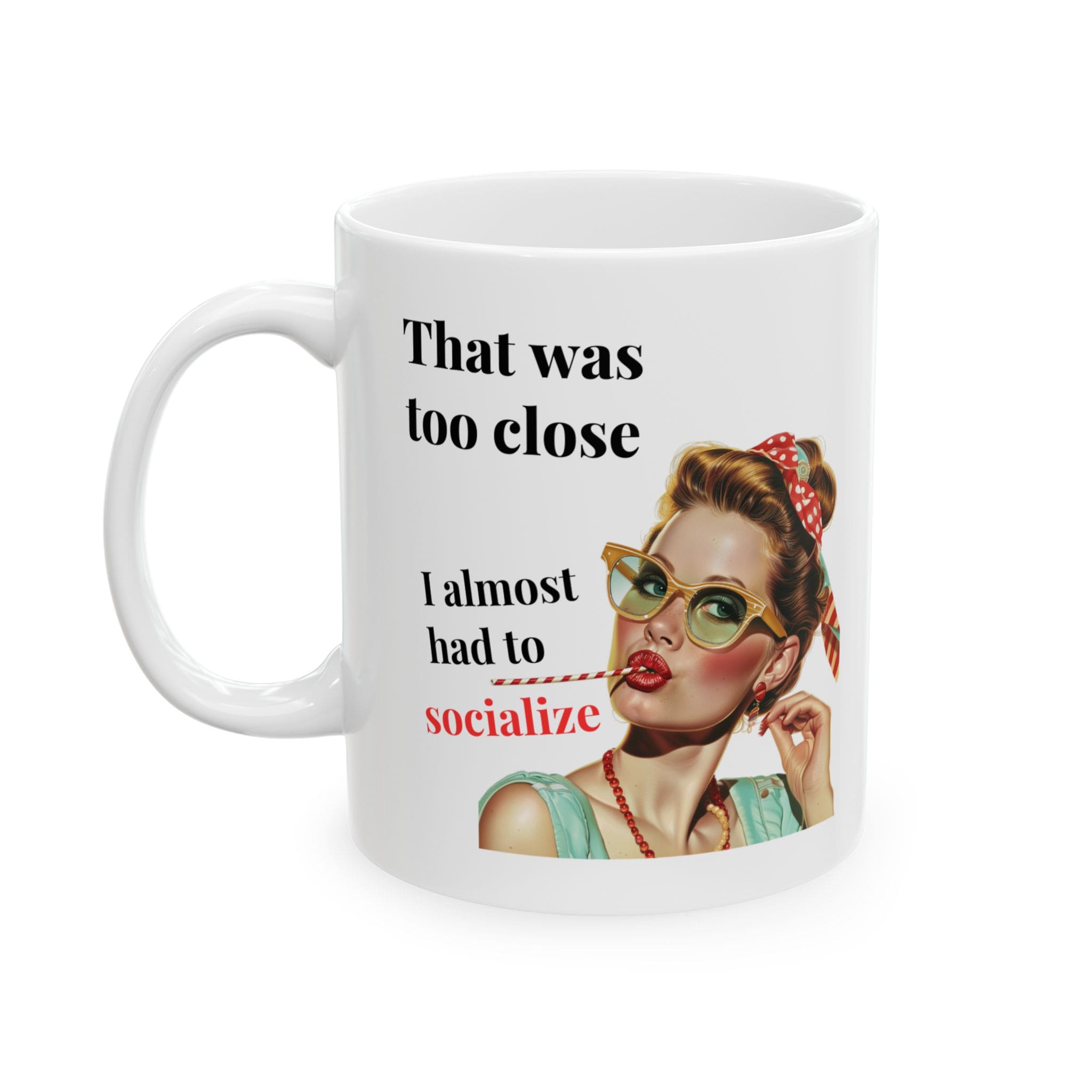 I Almost Had To Socialize Mug v3- Internal Dialogue - Image 4