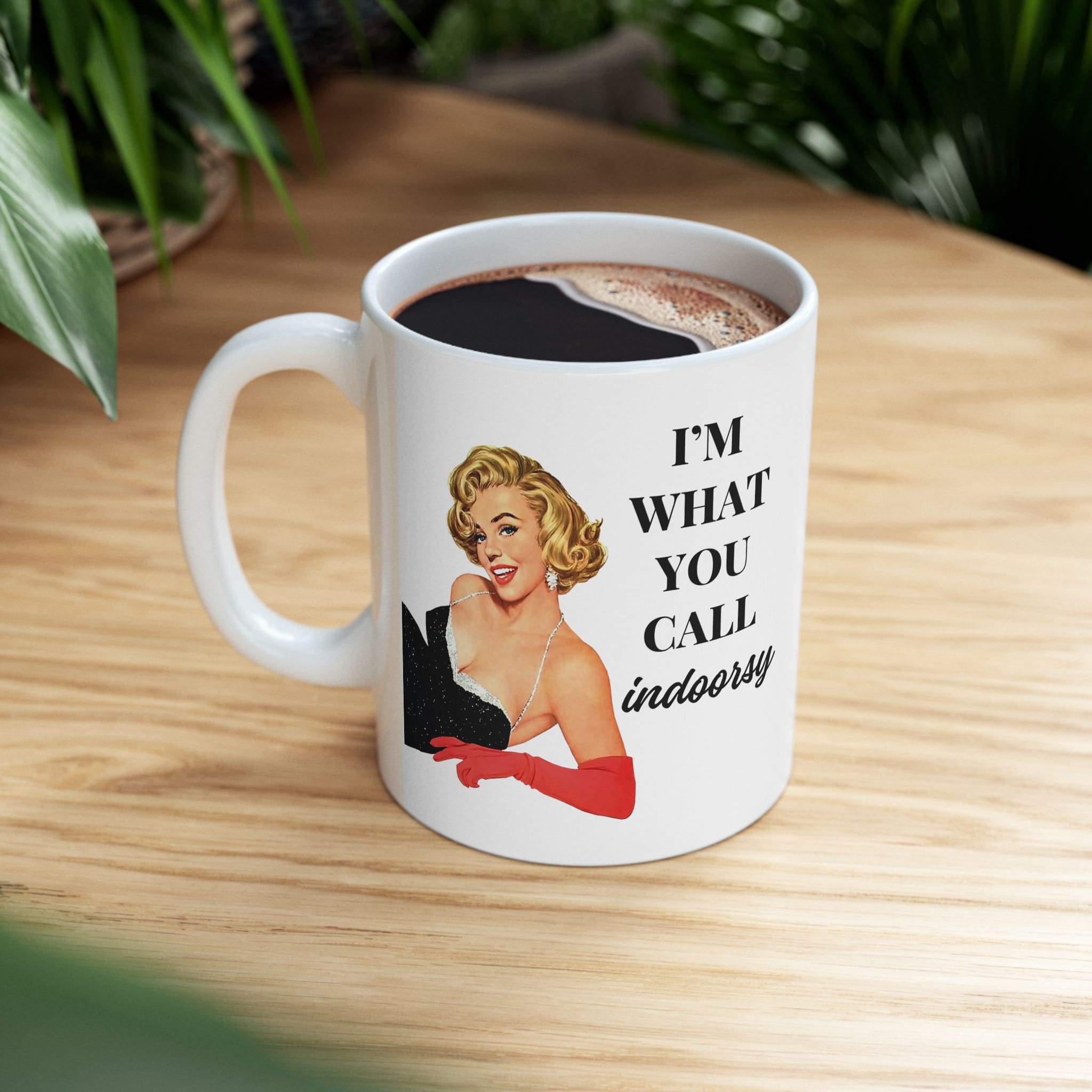 I'm What You Call Indoorsy Mug v3 - Glamour Giggles - Image 3