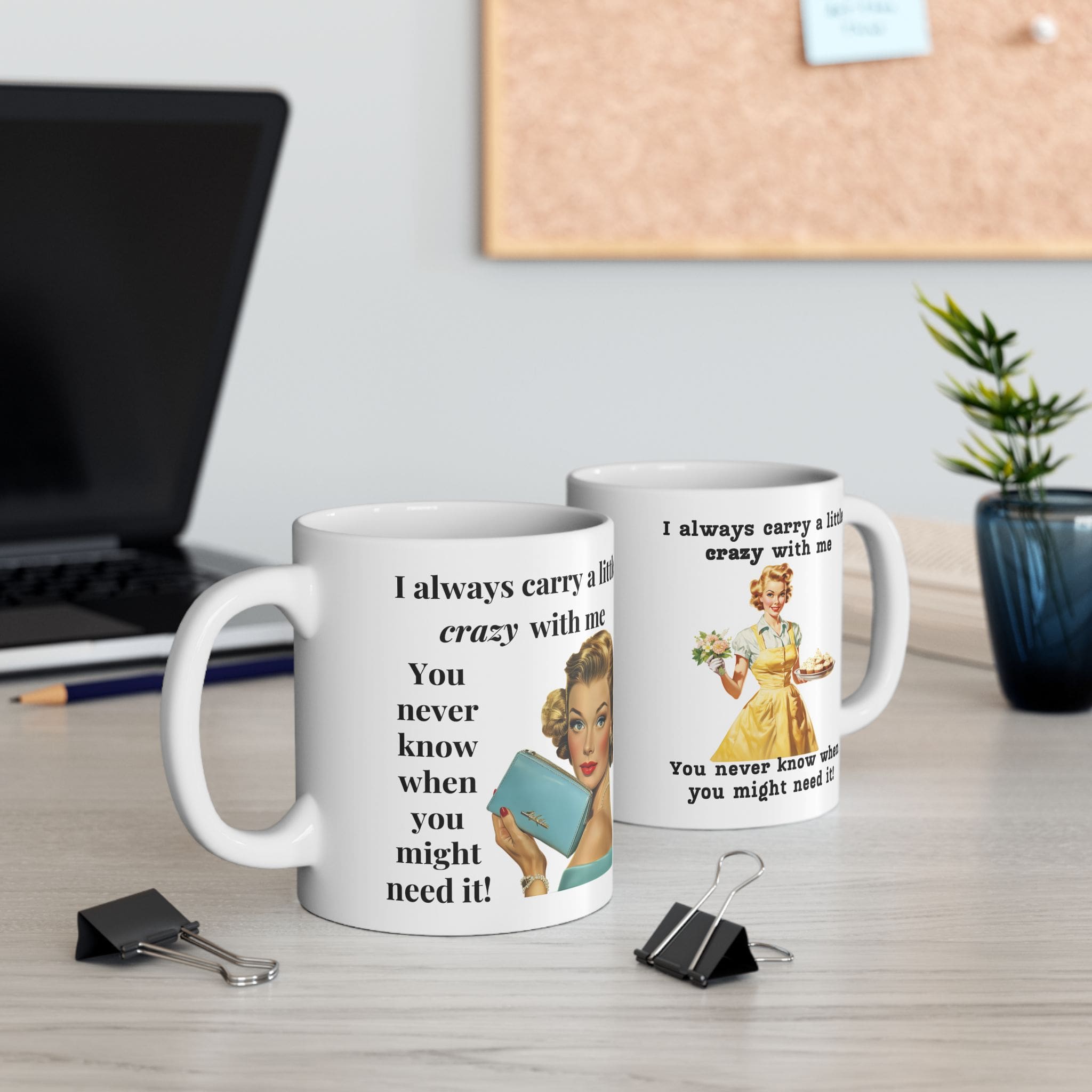 I Always Carry a Little Crazy With Me Mug v1 - Glamour Giggles - Image 6