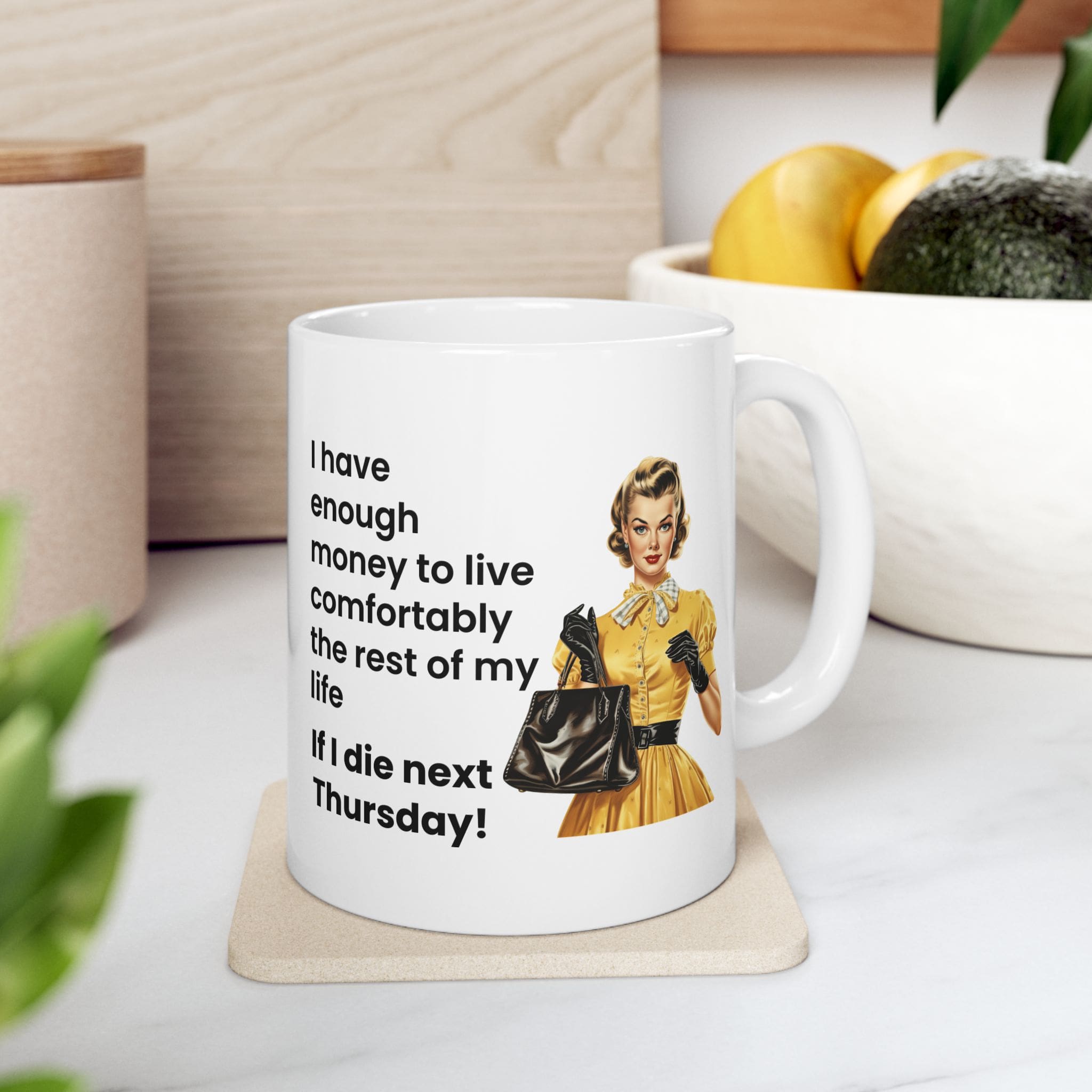 I Have Enough Money To Live Mug v3 - Caffeinated Council - Image 2