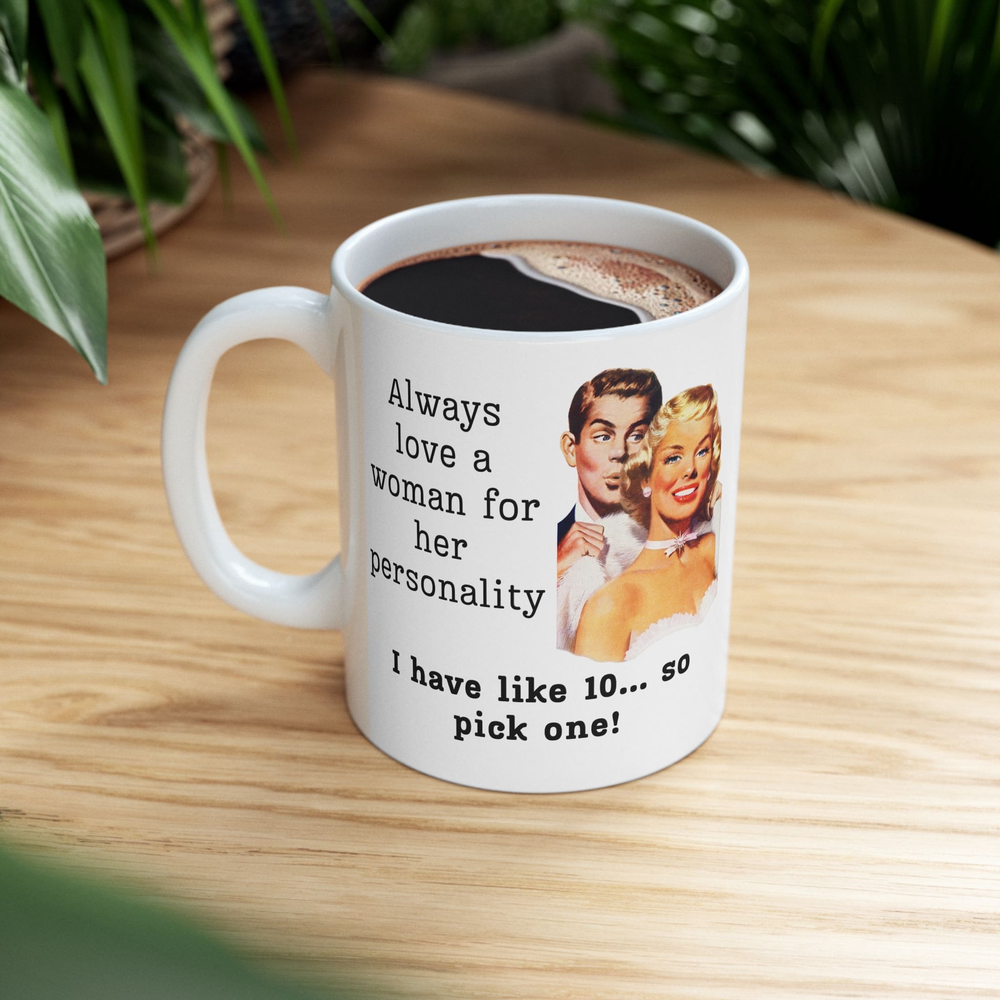 Always Love a Woman for Her Personality Mug v2 - Glamour Giggles - Image 3