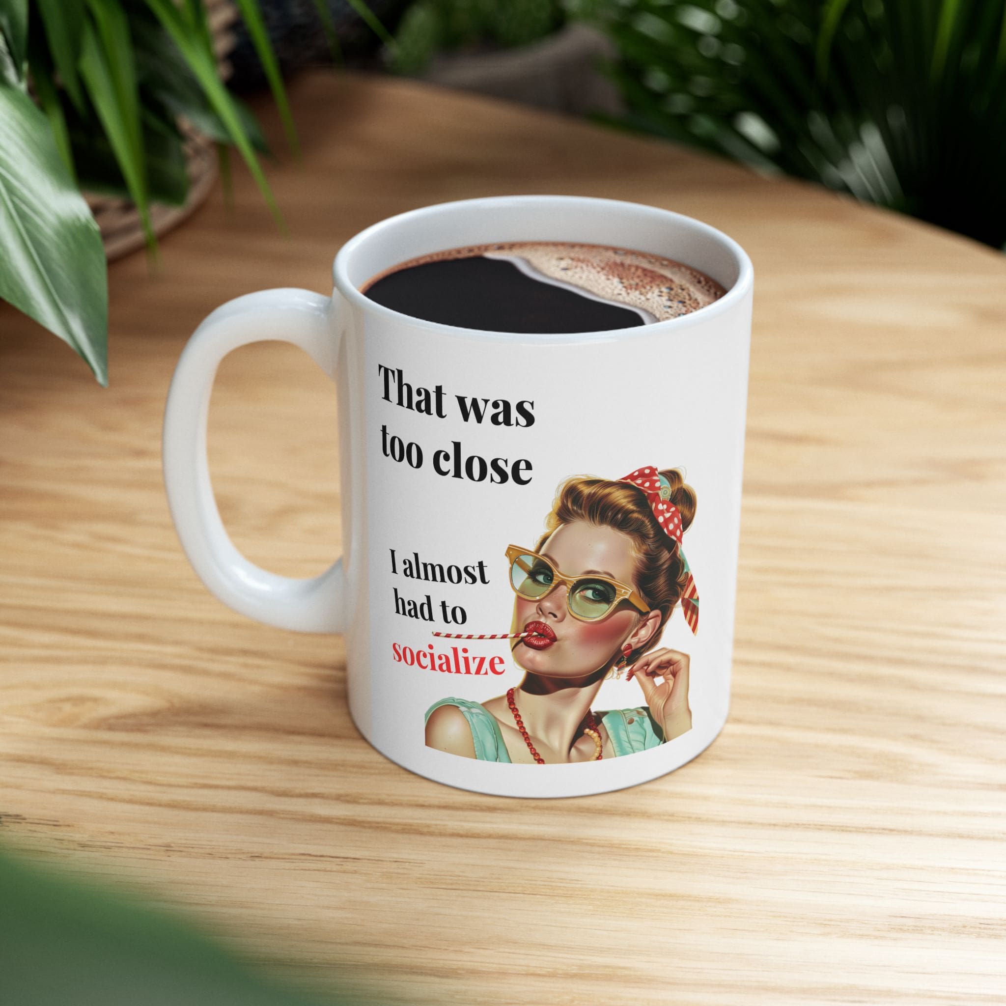 I Almost Had To Socialize Mug v3- Internal Dialogue - Image 3