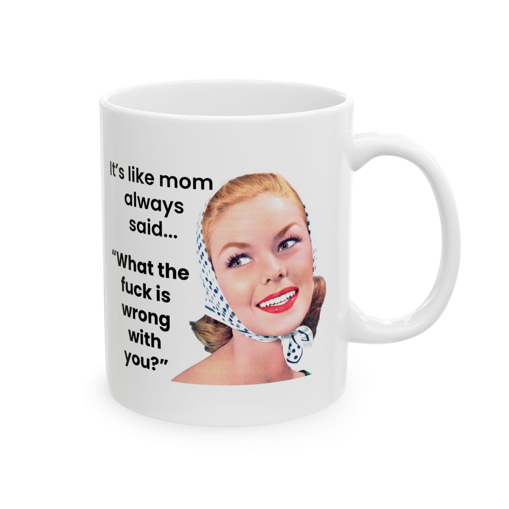Itâs Like Mom Always Said Mug v4 - Caffeinated Council - Image 5