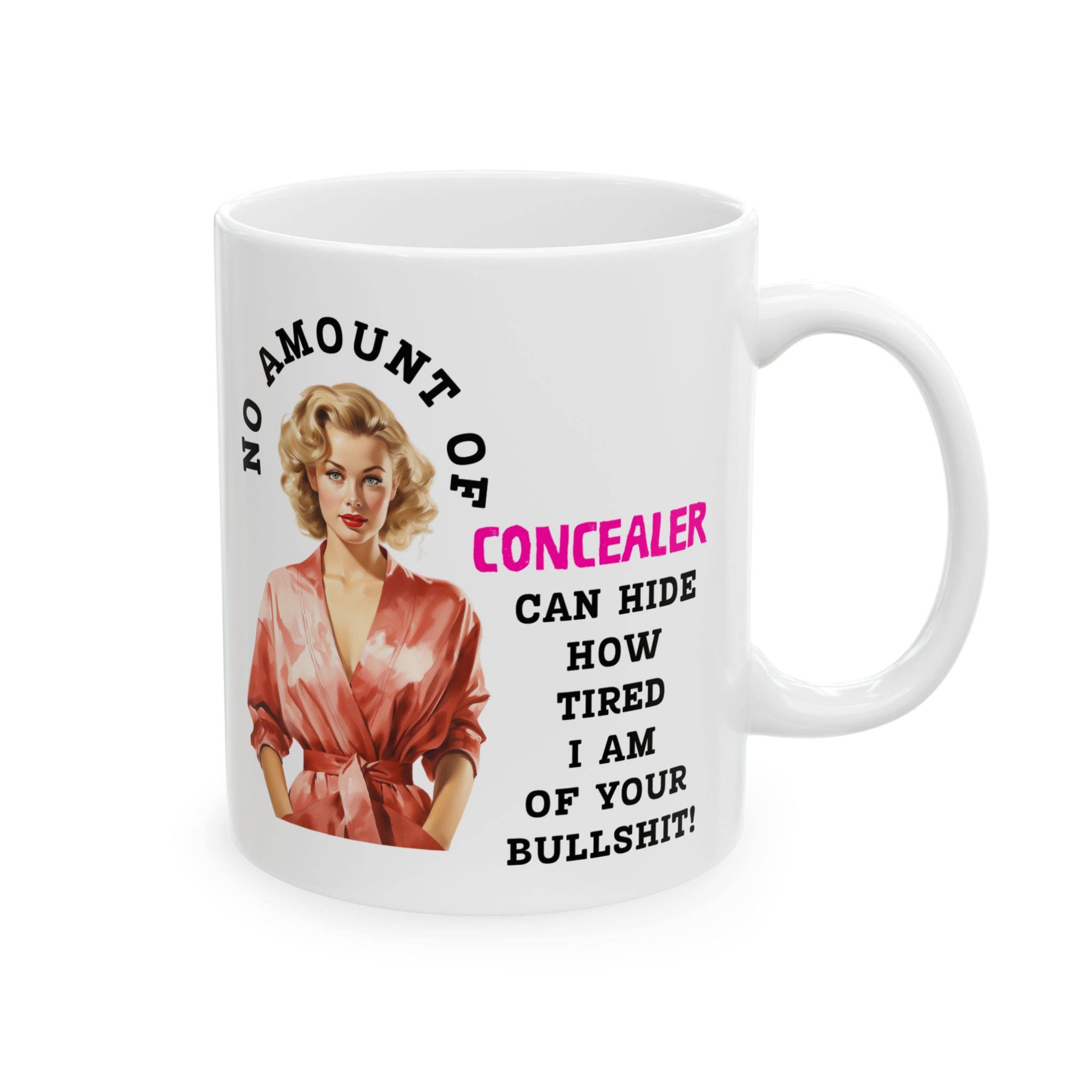 No Amount of Concealer Can Hide Mug v3 - Glamour Giggles - Image 5