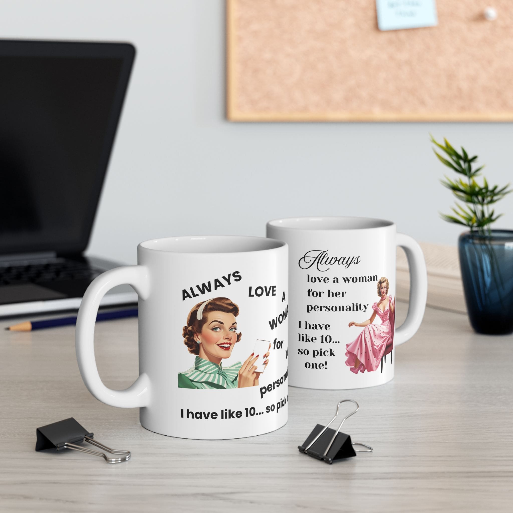 Always Love a Woman for Her Personality Mug v1 - Glamour Giggles - Image 6