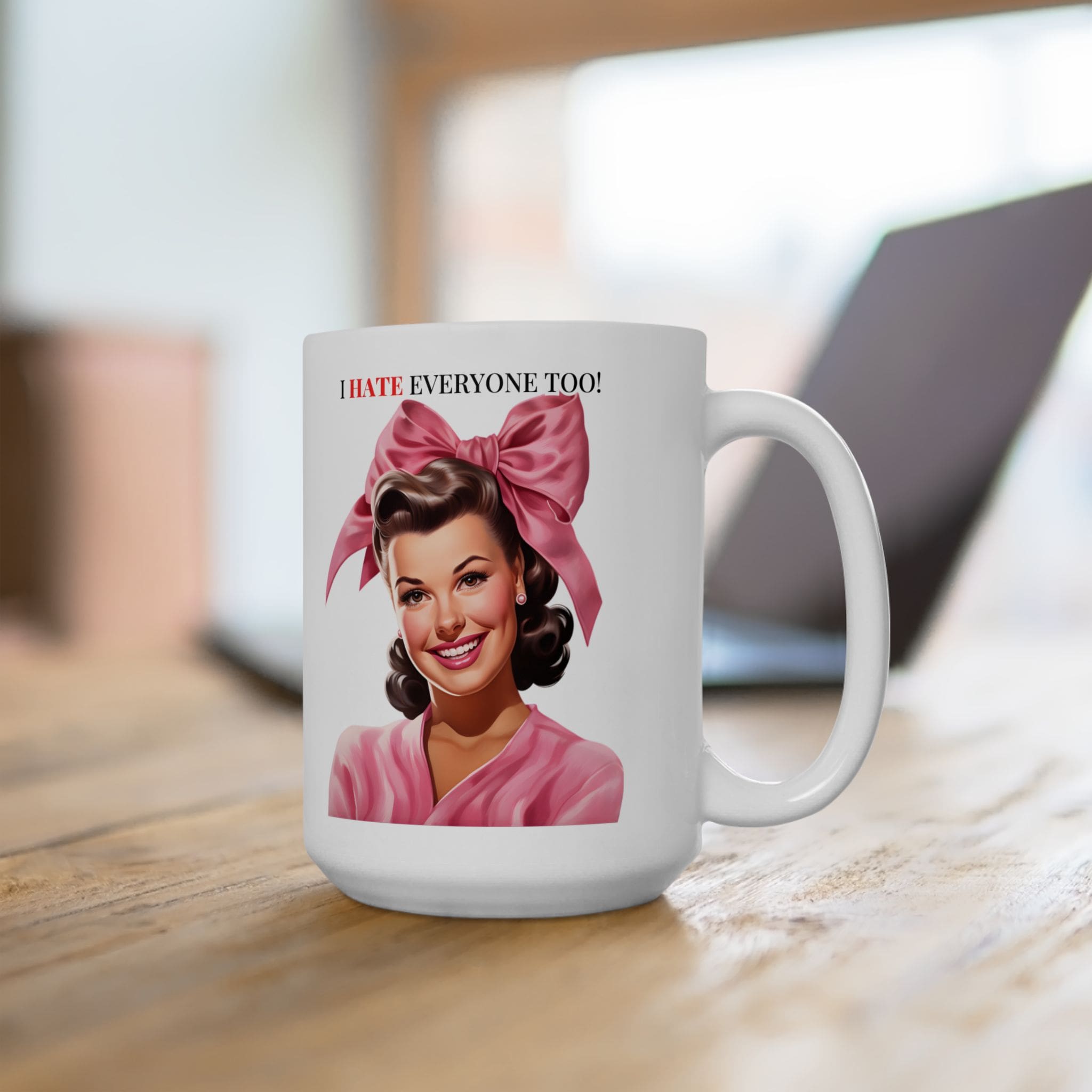 I Hate Everyone Too Mug v1 - Snark & Sanity - Image 9