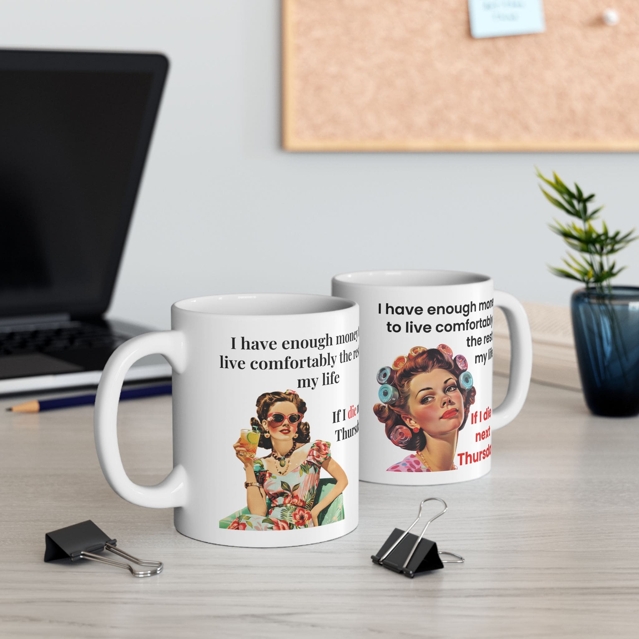 I Have Enough Money To Live Mug v1 - Caffeinated Council - Image 6