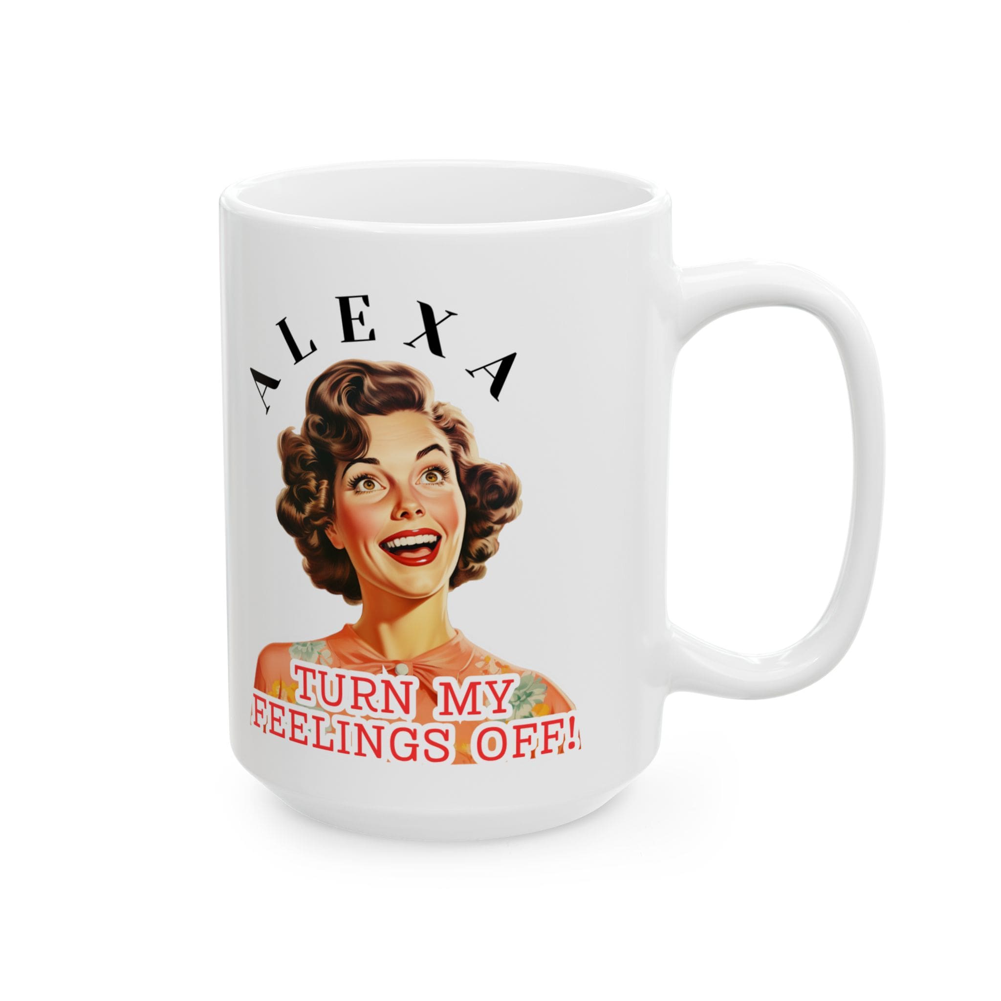 Alexa Turn My Feelings Off Mug v1 - Internal Dialogue - Image 8