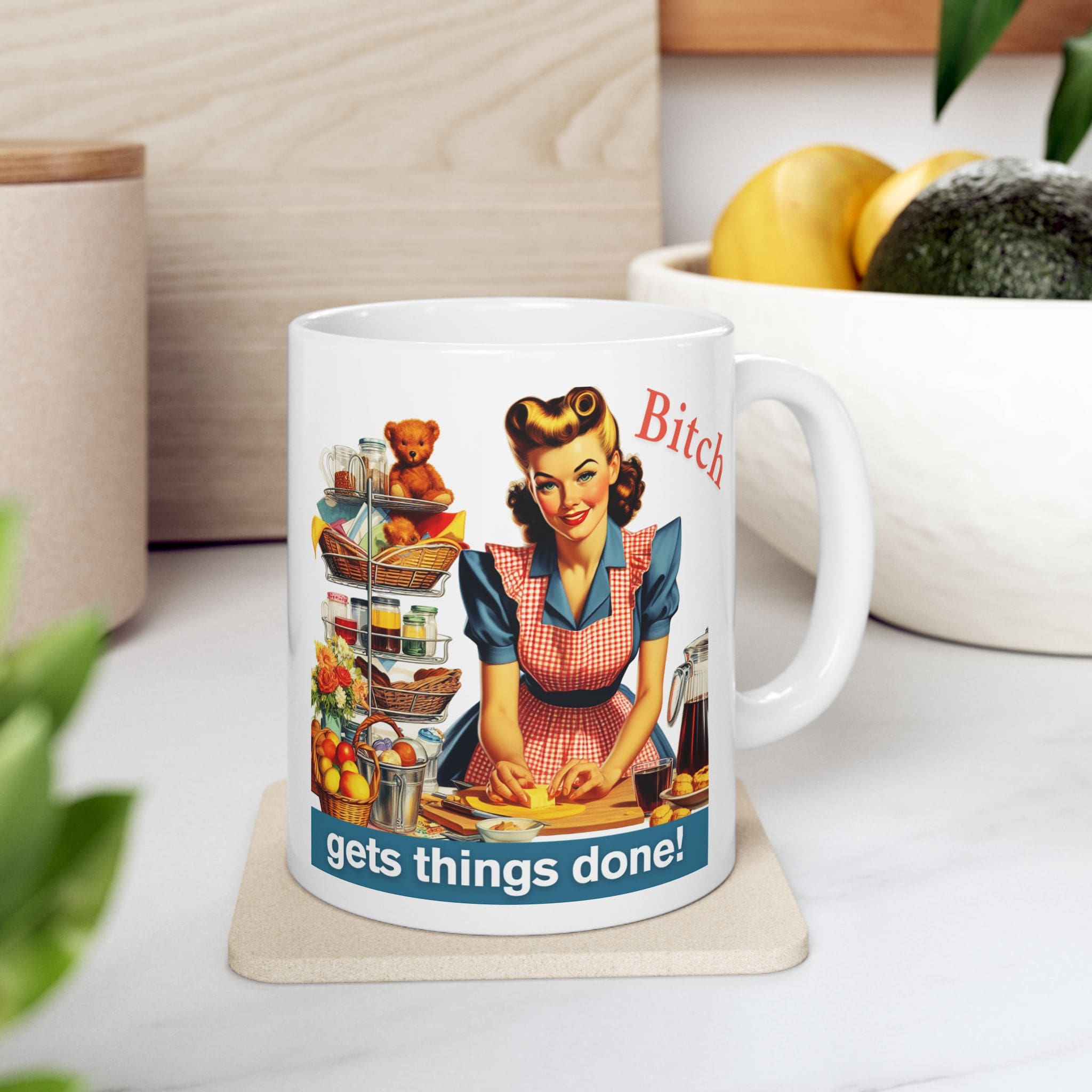 Bitch Get Things Done Mug v1 - Filthy & Fabulous - Image 4