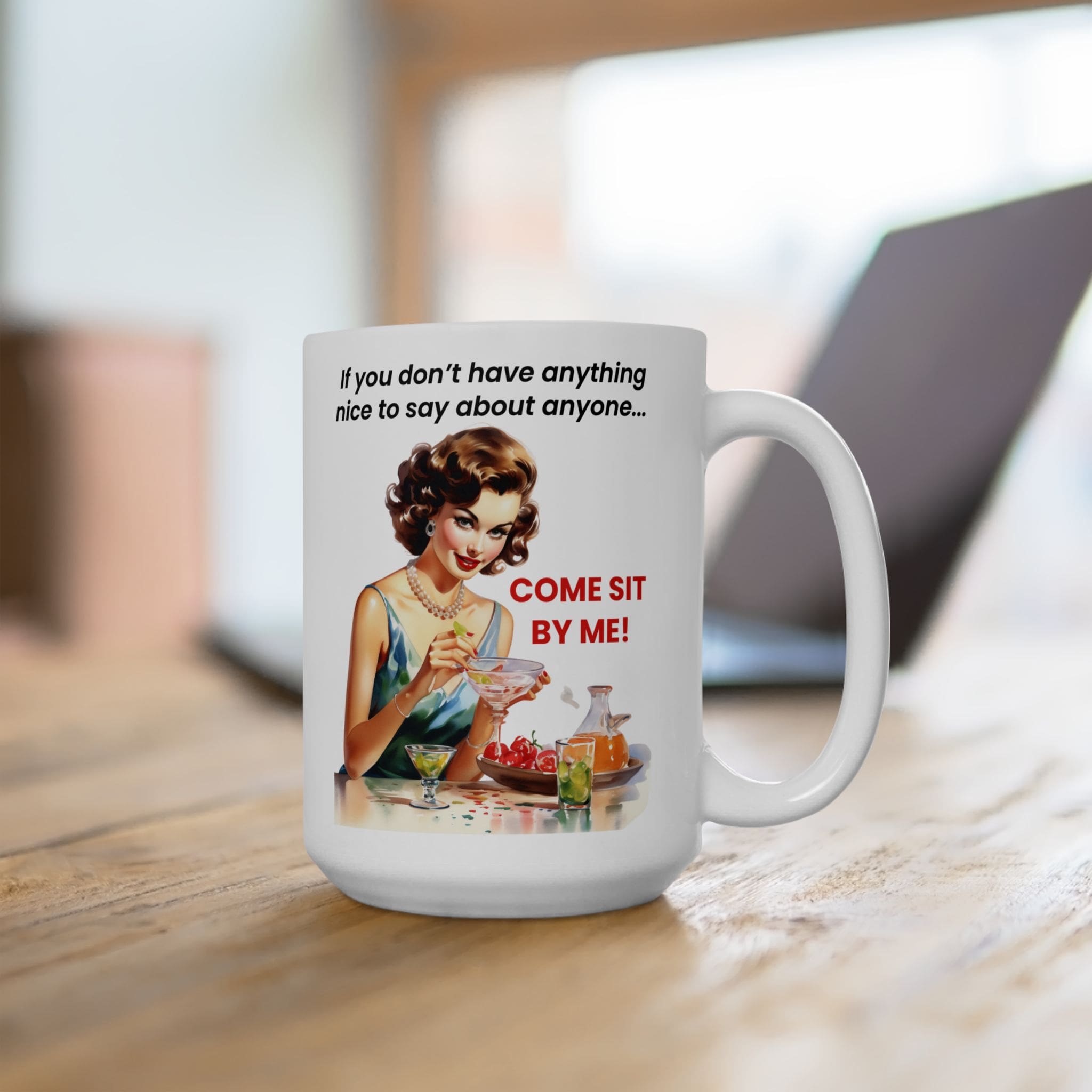 Come Sit By Me Mug v2 - Snark & Sanity - Image 8