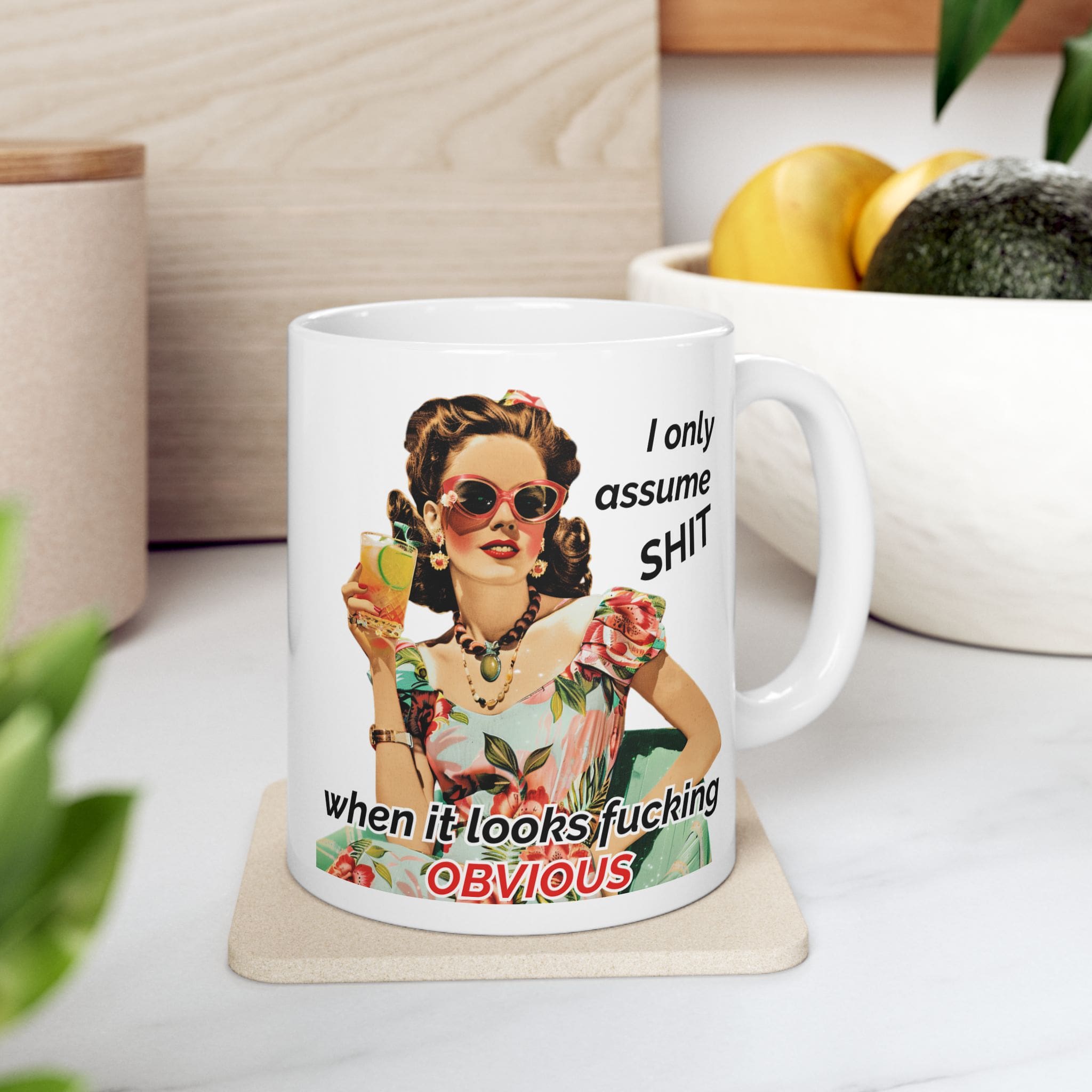I Only Assume Shit Mug v1 - Filthy & Fabulous - Image 4