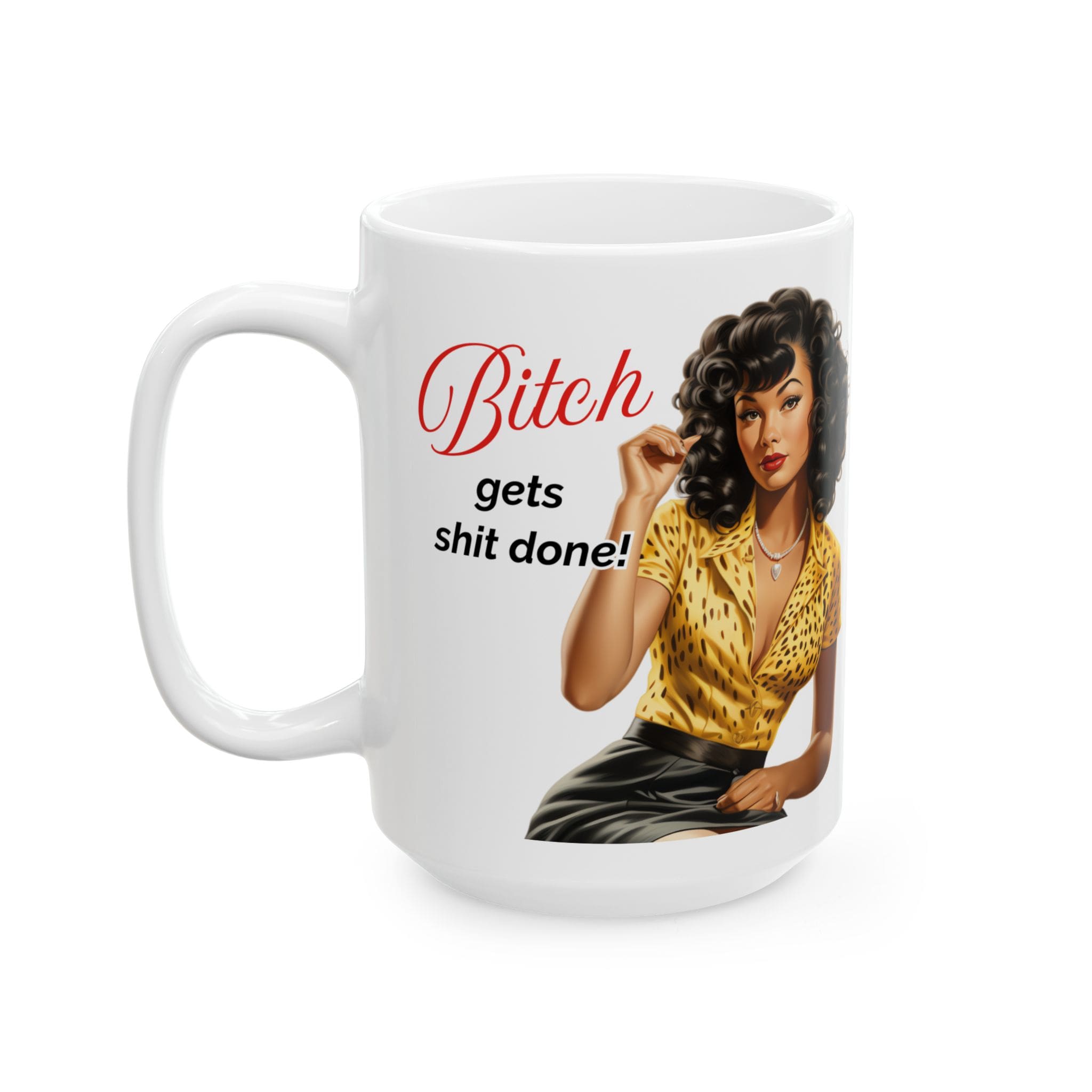 Bitch Gets Shit Done Mug v2 - Filthy & Fabulous - Image 6