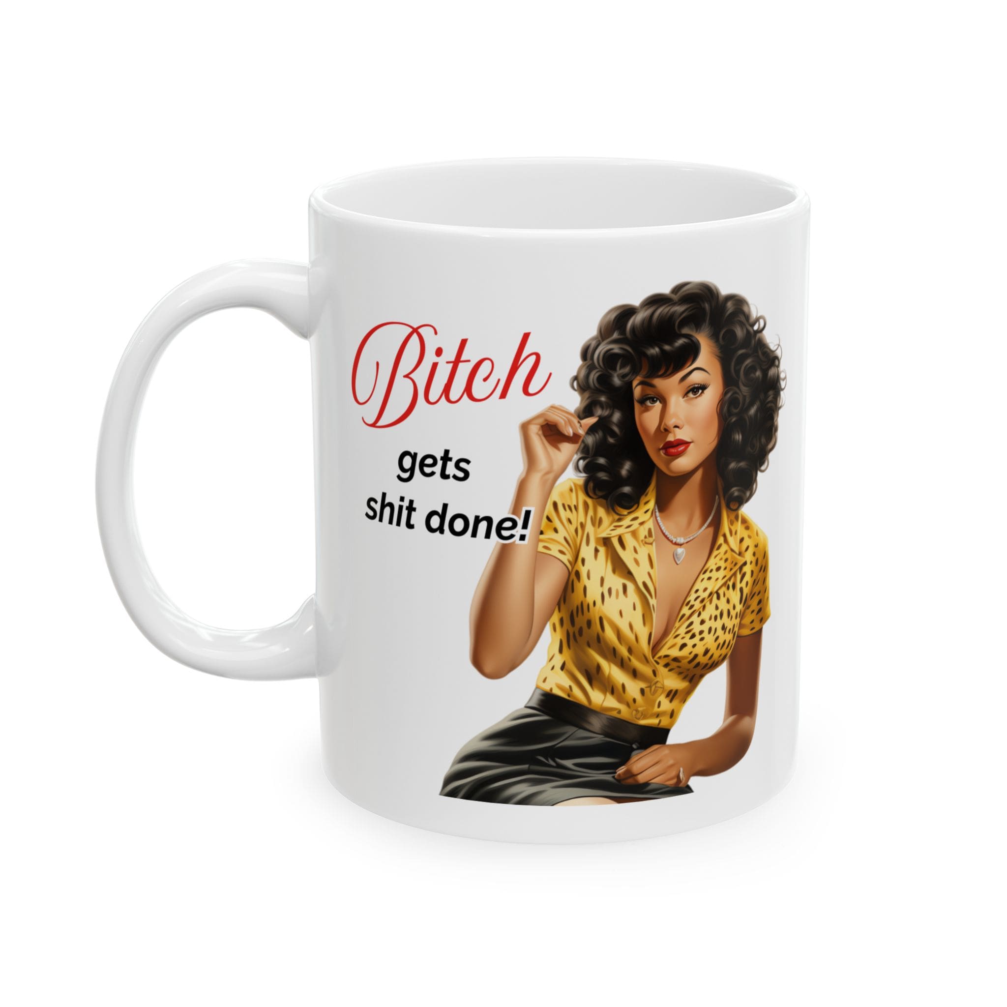 Bitch Gets Shit Done Mug v2 - Filthy & Fabulous - Image 2