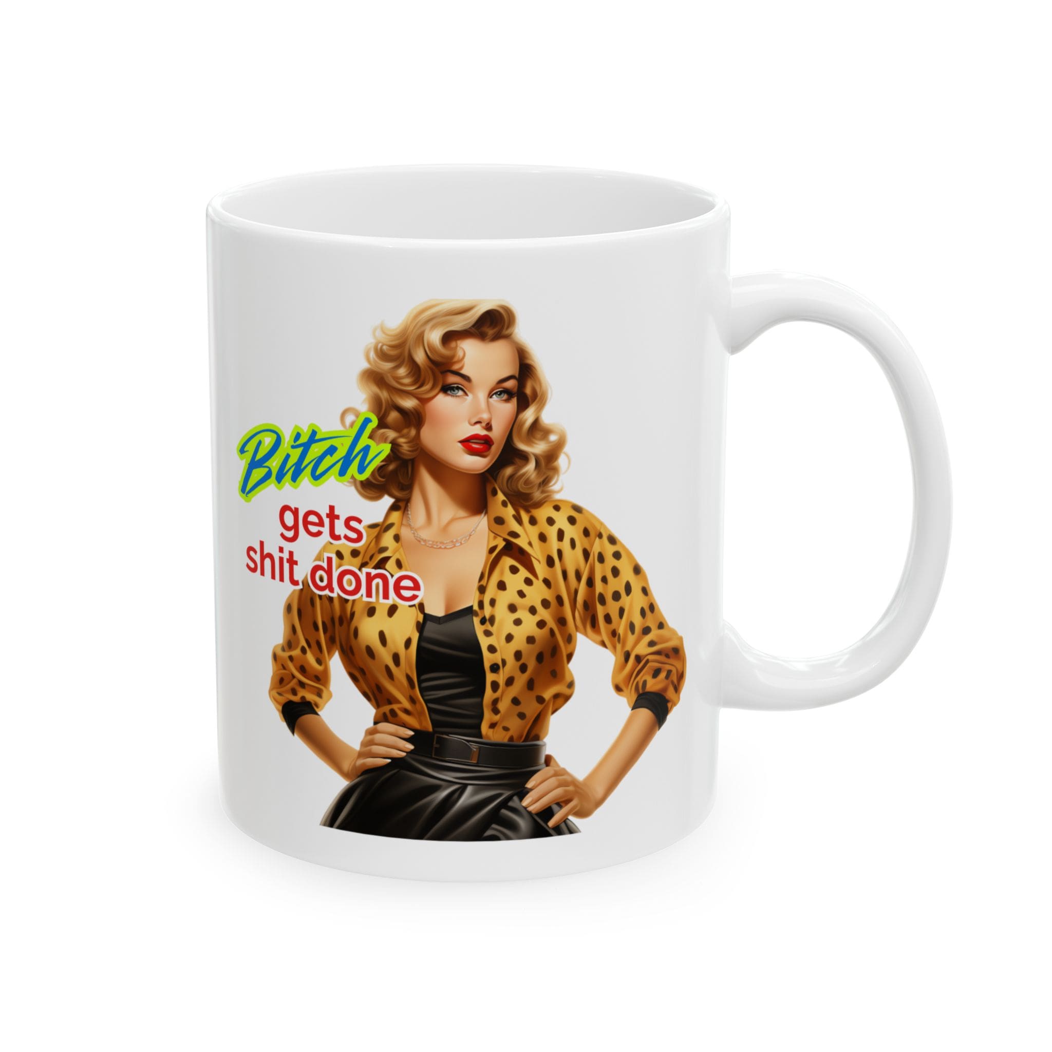 Bitch Gets Shit Done Mug v2 - Filthy & Fabulous - Image 3