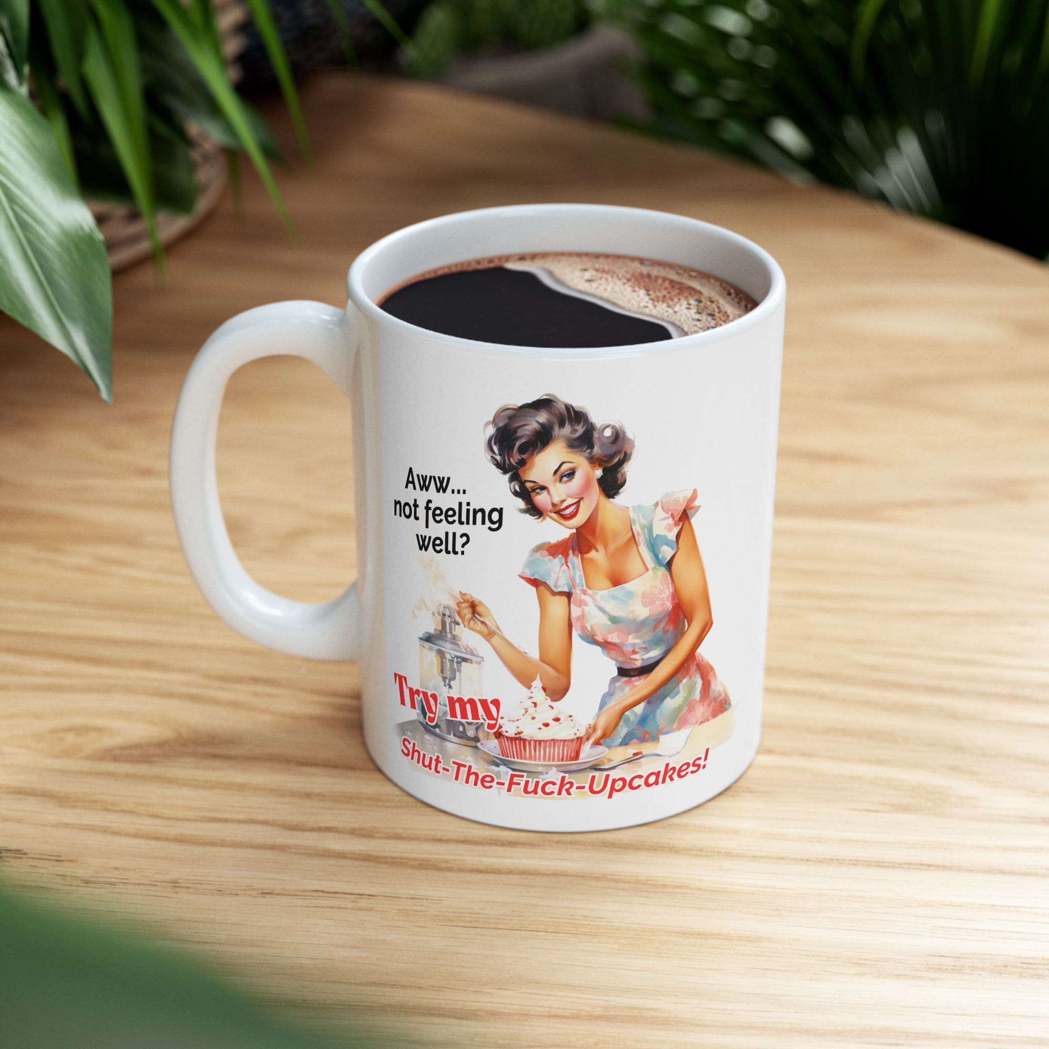 Try My Shut The Fuck Upcakes Mug v2 - Filthy & Fabulous - Image 4