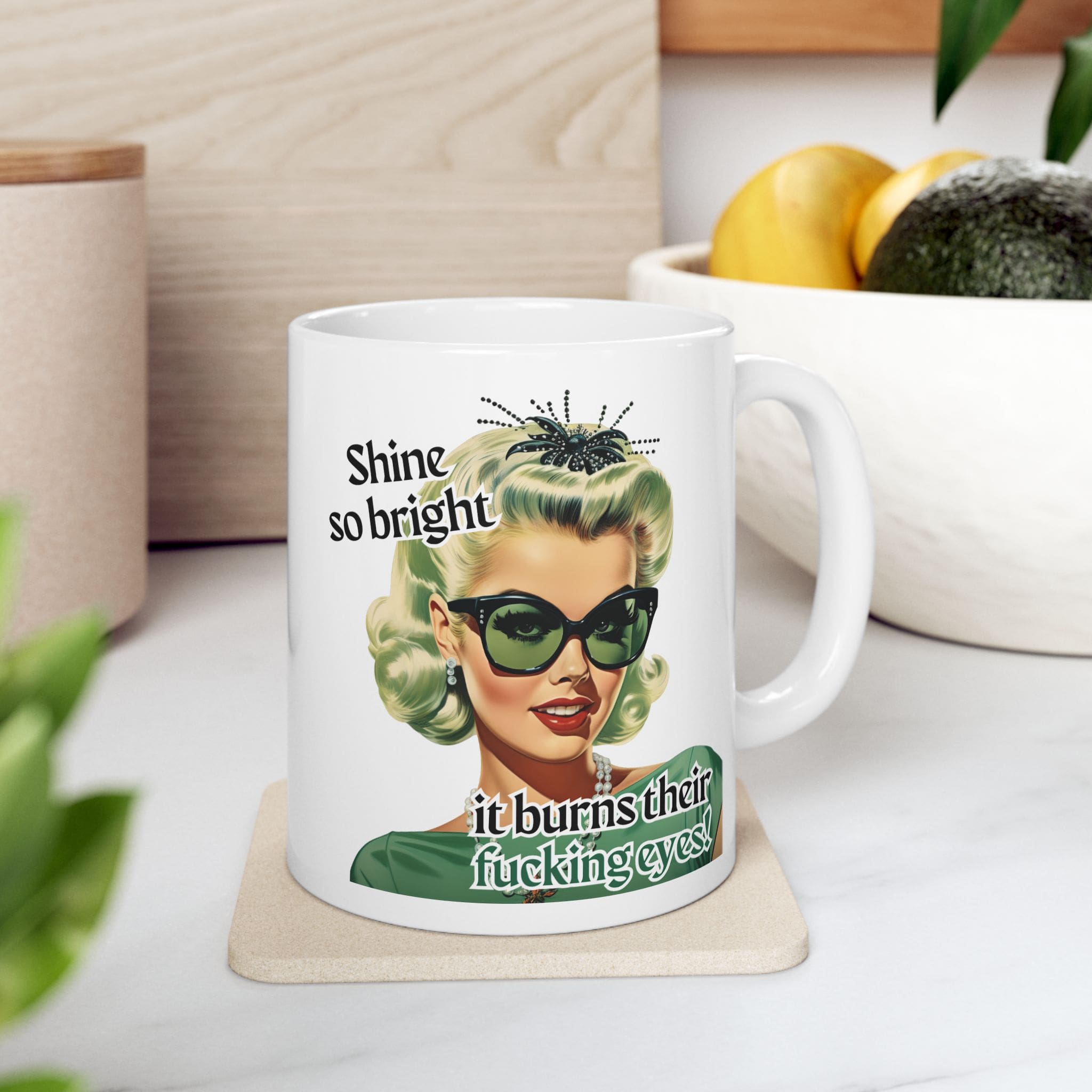Shine So Bright Mug v2 - Filthy & Fabulous - Image 4