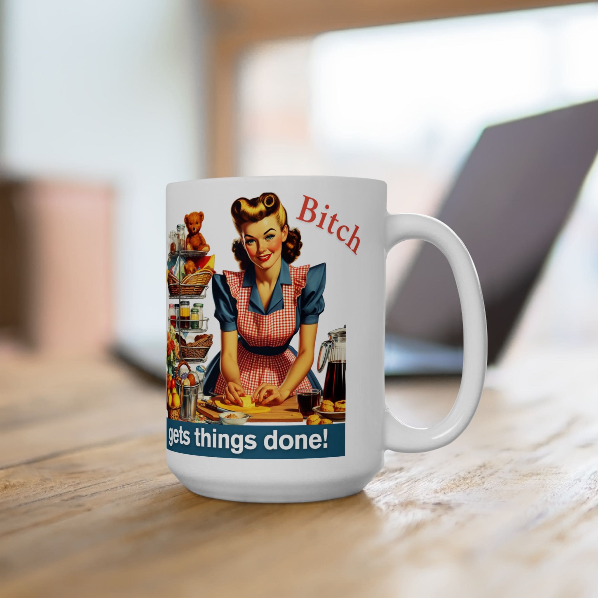 Bitch Get Things Done Mug v1 - Filthy & Fabulous - Image 8