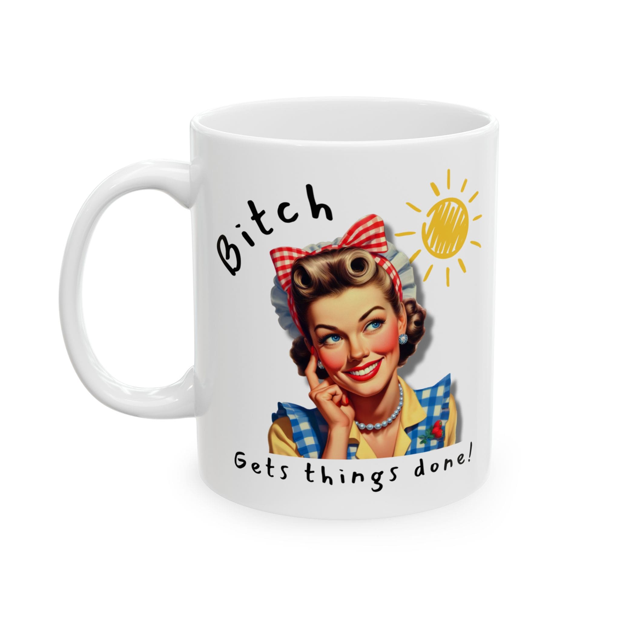 Bitch Get Things Done Mug v1 - Filthy & Fabulous - Image 2