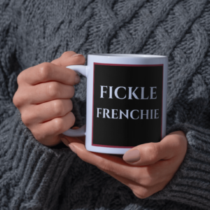 Fickle Frenchie